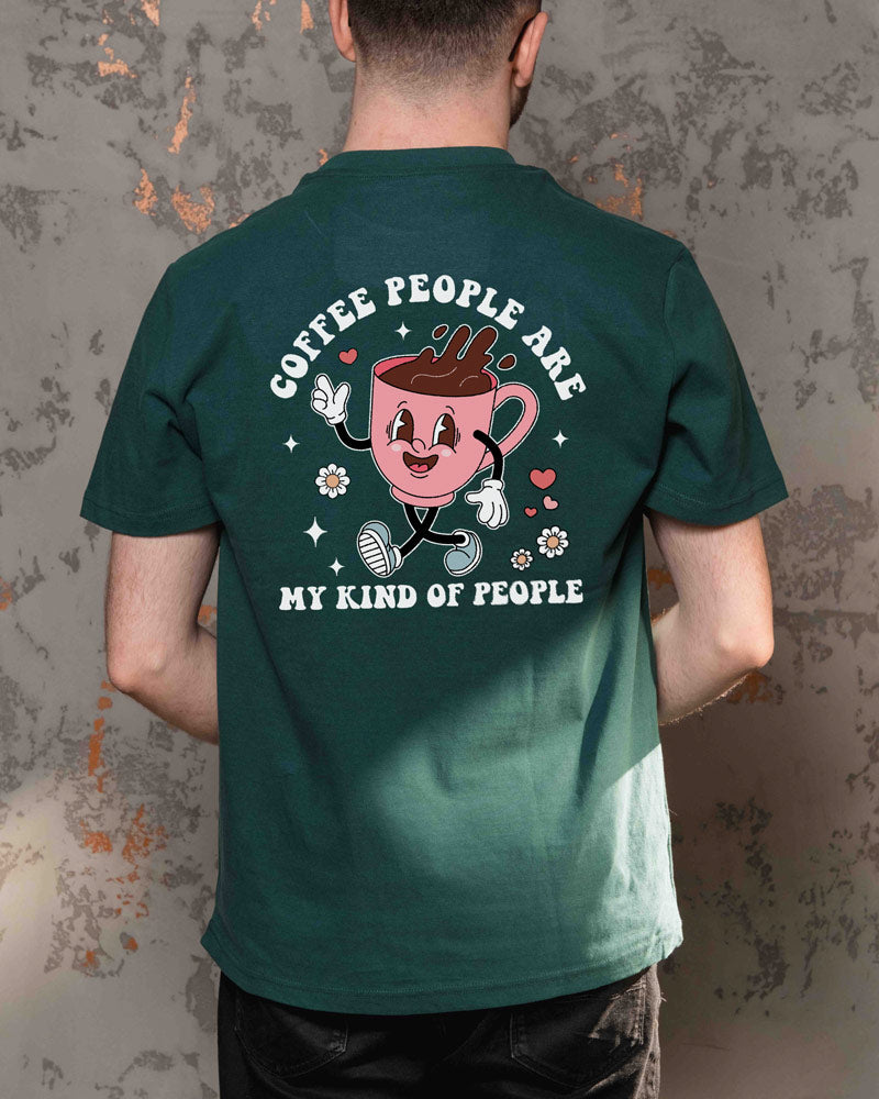 Coffee People are my kind of people Shirt